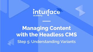 Managing Content with the Headless CMS - Step 5: Understanding Variants