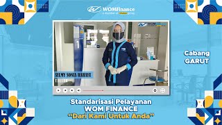 JUARA 3 Standar Pelayanan WOM Finance - Cabang Garut