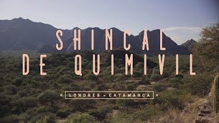 PENSANDO TURISMO - Shincal de Quimivil - Londres, Catamarca (2017)