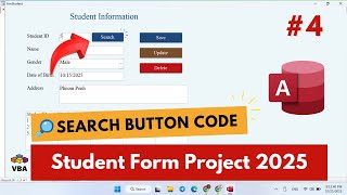 Microsoft Access โ Write VBA Code for the Search Button | Student Form Tutorial 2025