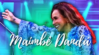 Daniela Mercury, Maimbê Dandá - Ao vivo em Recife (Odara O'desce 2025)