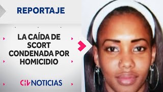 REPORTAJE | Las pistas claves para atrapar a escort condenada por homicidio - CHV Noticias