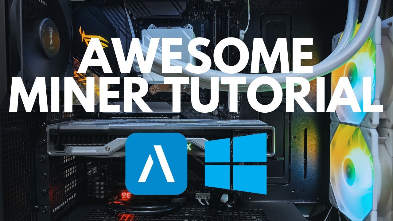 Awesome Miner Tutorial For Windows PC - A Beginner's Guide To Mining ...