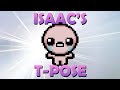 Isaac's T-Pose! - Crucifix - Fiend Folio Item Showcase (The Binding of Isaac)