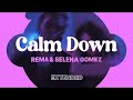 Rema - Calm Down (Lyrics) 