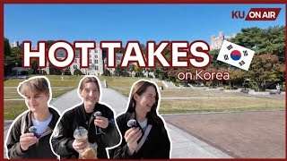 [ON THE RECORD] Tell Me Your Hot Take About Korea | KU Students