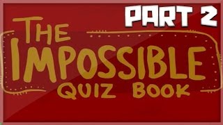 KSIOlajidebt Plays | The Impossible Quiz Book (Part 2)