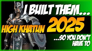 HIGH KHATUN | I Built Them, So You Don't Have To 2025 | RAID: Shadow Legends