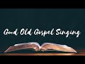 Good Old Gospel Singing | Accompaniment | Piano | Minus One