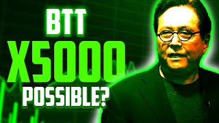 BTT PRICE WILL X5000?? IS IT POSSIBLE?? - BITTORRENT EXPERTS PRICE PREDICTIONS FOR 2025