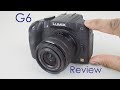 Panasonic G6 Review | with Video Test