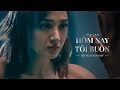 Hôm Nay Tôi Buồn (OST Bẫy Ngọt Ngào) - Bảo Anh | Official Music Video