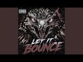 Let It Bounce