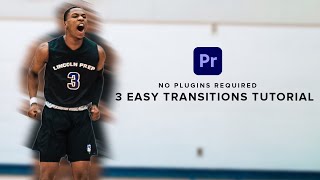 3 EASY Video Transition Effects (NO PLUGINS REQUIRED)