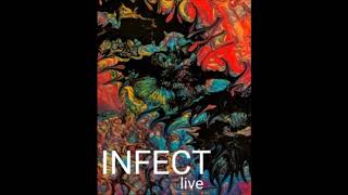 UPYOURS RECORDS LIVE presents: INFECT live