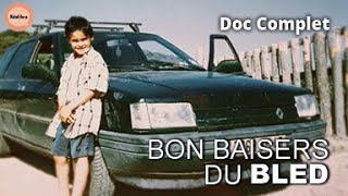 Les Étés au Bled : Héritage Intime des Enfants d'Immigrés en France | Réel·le·s | DOC COMPLET