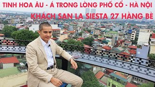 Khách sạn hà nội, khách sạn giá rẻ hà nội, review khách sạn đẹp La Siesta  |ĐI DU LỊCH VIỆT NAM|