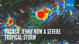 Pagasa: Jenny now a severe tropical storm