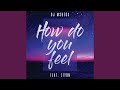 How Do You Feel (Radio Edit)