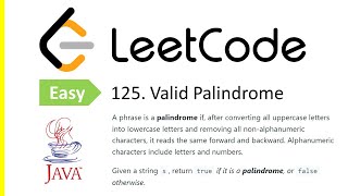 LeetCode Problem: 125. Valid Palindrome | Java Solution