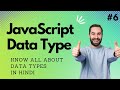 JavaScript Data Types Tutorial in Hindi | JavaScript Tutorial