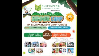 SCOTSPINE SUMMER CAMP/2023/extra curriculam & co-cultural learning/Scotspine International School