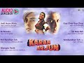 Karan Arjun Full Movie Songs Audio Jukebox | Shahrukh, Salman, Kajol, Mamta | Golden Hits Movie