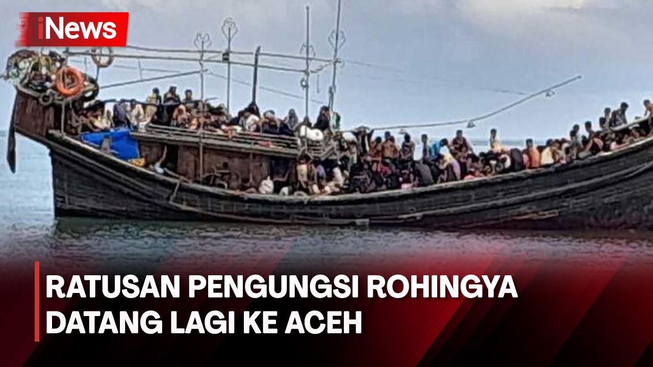 Kapal Berisi Ratusan Pengungsi Rohingya Datang Lagi Ke Aceh - YouTube