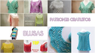 Más de 15 Patrones Gratuitos y tutoriales de BLUSAS tejidas  crochet, ganchillo. Crochet paso a paso