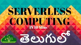 #What is Serverless Computing(FAAS) in 10 Mins -- #teluguitfactory