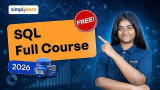 SQL Full Course 2026 [FREE] | SQL Tutorial For Beginners | Advanced SQL Full Course | Simplilearn
