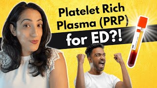 Platelet-Rich Plasma Injections  to Improve Erections?! | Does it Actually Work?