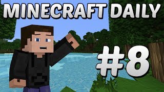 Minecraft Daily w/ xXSlyFoxHoundXx \u0026 SCMowns2 \u0026 Friends! (Part 8)