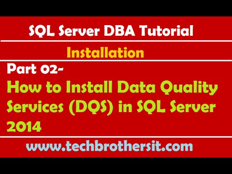 Sql Server Dba Tutorial 02 How To Install Data Quality Services Dqs
