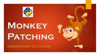 Python Monkey Patching