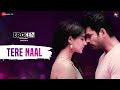 Tere Naal - Broken But Beautiful 3 | Sidharth Shukla, Sonia Rathee | Akhil Sachdeva