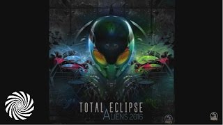 Total Eclipse - Aliens (2016 Remix)