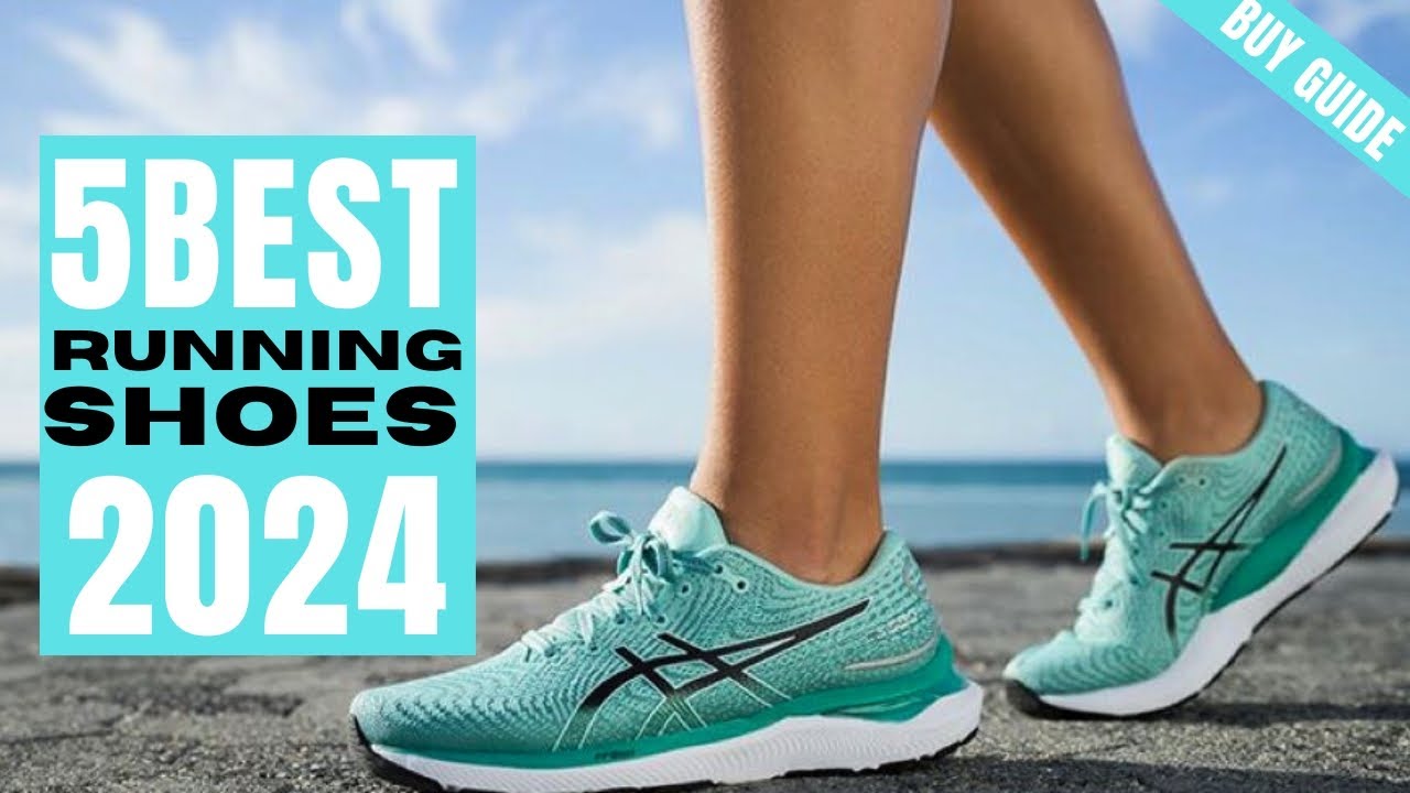 BEST RUNNING SHOES 2024 TOP 5 BEST RUNNING SHOES 2024 - YouTube