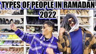 Types of People In Ramadan 2022