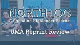 North 100 Ep56 - UMA Reprint Review