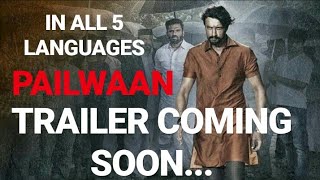 Pailwaan Trailer Coming Next Week | In All 5 Languages | Kichcha Sudeep,Sunil Shetty | #Oyepk