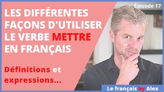 Tous Les SECRETS du Verbe METTRE en Français 😏✨