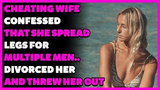 Cheating Wife Confessed She Spread Legs 4 Multiple Men Divorced Her Threw Her Out (Reddit Cheating)