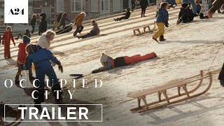 Occupied City |  Trailer HD | A24