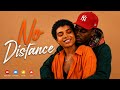 NO DISTANCE | Afrobeat Love Song