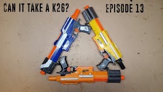 Can it Take a K26? - Episode 13