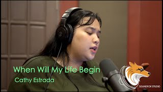 When Will My Life Begin | Cathy Estrada