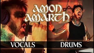 Amon Amarth - Raise Your Horns (DRUMS AND VOCALS COVER)