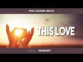 THIS LOVE-Emotional Gospel Worship Beat 2021 | Meditation Music(All Gospel Beats) Prod. By SB Bright