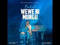 Bahati – Wewe Ni Mungu [Official Lyrics]